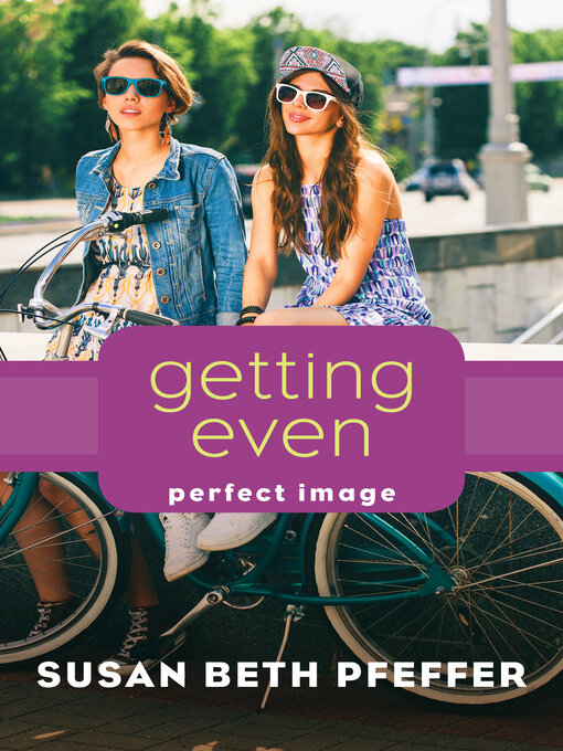 Title details for Getting Even by Susan Beth Pfeffer - Available